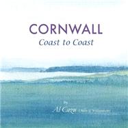 Cornwall Coast to Coast by Williamson, Alan G., 9781523885237