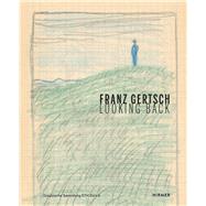 Franz Gertsch by Graphische Sammlung Eth Zrich; Barcal, Alexandra; Schdler, Linda; Graphische Sammlung Eth Zu'rich, 9783777435237
