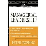 Managerial Leadership by Topping, Peter, 9780071375238
