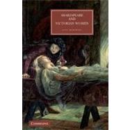 Shakespeare and Victorian Women by Gail Marshall, 9780521515238