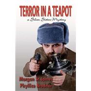 Terror in a Teapot by James, Morgan St.; Bradner, Phyllice, 9781496155238