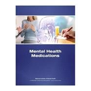 Mental Health Medications by National Institute of Mental Health, 9781503075238