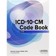 ICD-10-CM Code Book, 2016 by Casto, Anne B., 9781584265238