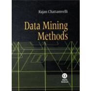 Data Mining Methods by Chattamvelli, Rajan, 9781842655238