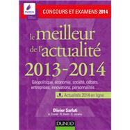 Le meilleur de l'actualit 2013-2014 - Concours et examens 2014 by Olivier Sarfati, 9782100705238