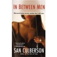 In Between Men by Culberson, San, 9780758215239