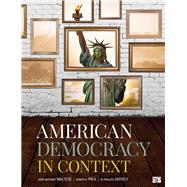 American Democracy in Context by Maltese, John Anthony; Pika, Joseph A.; Shively, W. Phillips, 9781544345239