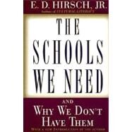 The Schools We Need by HIRSCH, E.D. JR, 9780385495240