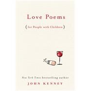 Love Poems by Kenney, John, 9780593085240