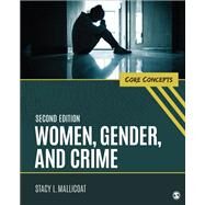 Women, Gender, and Crime by Stacy L. Mallicoat, 9781071845240
