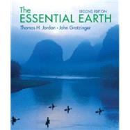 The Essential Earth by Jordan, Thomas H.; Grotzinger, John, 9781429255240