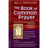 The Book of Common Prayer by Robertson, Canon C. K., Ph.d. (CON); Schori, Katharine Jefferts; Tutu, Emeritus Desmond, 9781594735240