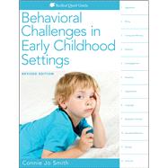 Behavioral Challenges in Early Childhood Settings by Smith, Connie Jo, 9781605545240