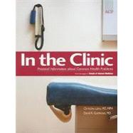 In the Clinic: Practical Information About Common Health Problems by Laine, Christine, 9781934465240