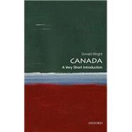Canada: A Very Short Introduction by Wright, Donald, 9780198755241