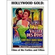 Hollywood Gold: Films of the Forties And Fifties by Reid, John Howard, 9781411635241