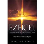 Ezekiel by Taylor, Preston A., 9781600345241