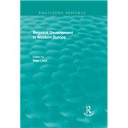 Routledge Revivals: Regional Development in Western Europe (1975) by Clout; Hugh, 9781138555242
