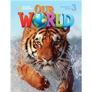 Our World 3 by Crandall, JoAnn; Kang Shin, Joan, 9781285455242