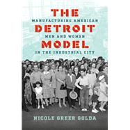 The Detroit Model by Nicole Greer Golda, 9781469695242