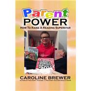 Parent Power by Brewer, Caroline, 9781500965242