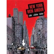 New York Mon Amour by Tardi; Legrand, Benjamin; Grange, Dominique; Thompson, Kim, 9781606995242