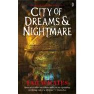 City of Dreams and Nightmare: The City of a Hundred Rows by Whates, Ian, 9780007345243
