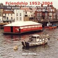 Friendship Book 1952 - 2004 by Wood, Don, 9781906645243