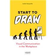 Start to Draw by Vanquaillie, Axelle, 9789401465243