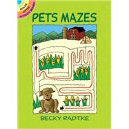 Pets Mazes by Radtke, Becky, 9780486435244