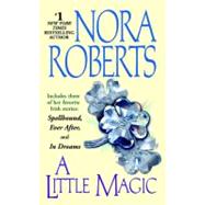 A Little Magic by Roberts, Nora, 9780515135244