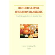 Dietetic Service Operation Handbook by Karen Kolasa, 9781351455244
