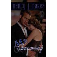 Mr. Charming by Parra, Nancy J., 9781601545244