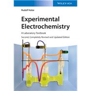 Experimental Electrochemistry A Laboratory Textbook by Holze, Rudolf, 9783527335244