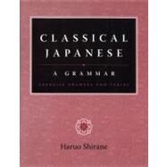 Classical Japanese by Shirane, Haruo, 9780231135245