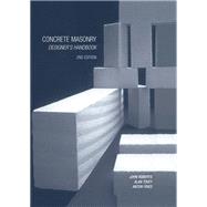 Concrete Masonry Designer's Handbook by Roberts, John; Tovey, Alan; Fried, Anton, 9780367865245