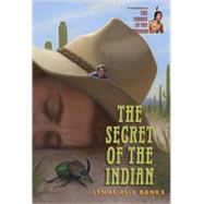 The Secret of the Indian by Banks, Lynne Reid, 9780375855245