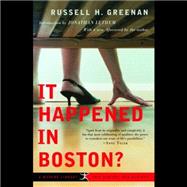 It Happened in Boston? by Greenan, Russell H.; Fass, Robert; Lethem, Jonathan, 9781481515245