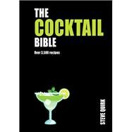 Cocktail Bible Over 3,500 recipes by Quirk, Steve, 9781760795245