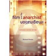 Film and the Anarchist Imagination by Porton, Richard, 9780252085246