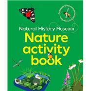 Natural History Museum Nature Activity Book by Natural History Museum, The, 9780565095246