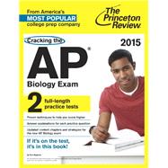 Cracking the AP Biology Exam, 2015 Edition by PRINCETON REVIEW, 9780804125246