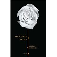 Marjorie Prime by Harrison, Jordan, 9781559365246