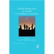 Global Perspectives on Death in Childrens Literature by Clement; Lesley D., 9781138815247