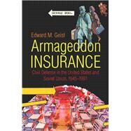 Armageddon Insurance by Geist, Edward M., 9781469645247