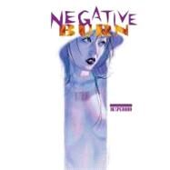 Negative Burn by Pruett, Joe, 9781582405247