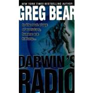 Darwin's Radio A Novel by BEAR, GREG, 9780345435248