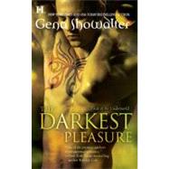 The Darkest Pleasure by Showalter, Gena, 9780373775248