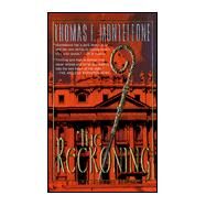 The Reckoning by Thomas F. Monteleone, 9780812575248