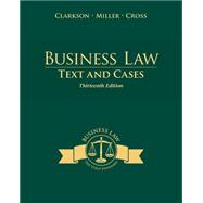 Business Law: Text and Cases by Clarkson; Miller; Cross, 9781285185248
